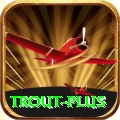 trout Super v4.8.1
